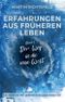 Erfahrungen aus früheren Leben Cover des Buches Erfahrungen aus früheren Leben (ISBN: 9783748222675)