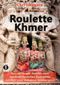 Roulette Khmer Cover des Buches Roulette Khmer (ISBN: 9783748587033)