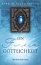 Ein Funken Göttlichkeit - Die Chronik der Scian Cover des Buches Ein Funken Göttlichkeit - Die Chronik der Scian (ISBN: 9783749426430)