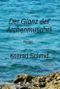 Der Glanz der Archenmuschel Cover des Buches Der Glanz der Archenmuschel (ISBN: 9783749790210)