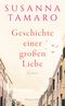Geschichte einer großen Liebe Cover des Buches Geschichte einer großen Liebe