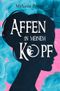 Affen in meinem Kopf Cover des Buches Affen in meinem Kopf