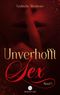 Unverhofft Sex Band 1 Cover des Buches Unverhofft Sex Band 1 (ISBN: 9783750406261)