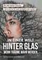 In einer Welt hinter Glas Cover des Buches In einer Welt hinter Glas (ISBN: 9783750494558)