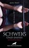 Schweig und diene! Erotischer SM-Roman Cover des Buches Schweig und diene! Erotischer SM-Roman (ISBN: 9783750733176)