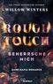 Rough Touch - Beherrsche mich Cover des Buches Rough Touch - Beherrsche mich (ISBN: 9783751732994)