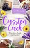 Crosston Creek - Wie deine Seele mich berührt Cover des Buches Crosston Creek - Wie deine Seele mich berührt (ISBN: 9783751738088)