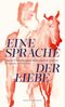 Eine Sprache der Liebe Cover des Buches Eine Sprache der Liebe (ISBN: 9783751880343)