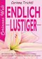 Endlich lustiger Cover des Buches Endlich lustiger (ISBN: 9783751954518)