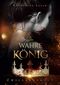 Der wahre König Cover des Buches Der wahre König (ISBN: 9783751982290)