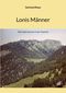 Lonis Männer Cover des Buches Lonis Männer (ISBN: 9783752642759)