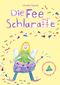 Die Fee Schlaraffe Cover des Buches Die Fee Schlaraffe (ISBN: 9783752671506)