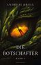 Die Botschafter Cover des Buches Die Botschafter (ISBN: 9783752687309)