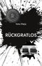 Rückgratlos Cover des Buches Rückgratlos (ISBN: 9783752811971)