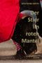 Der Stier im roten Mantel Cover des Buches Der Stier im roten Mantel (ISBN: 9783752975499)