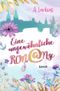 Eine ungewöhnliche ROM@Nze Cover des Buches Eine ungewöhnliche ROM@Nze (ISBN: 9783752989229)