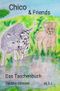 Chico & Friends Cover des Buches Chico & Friends (ISBN: 9783752990843)