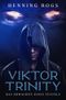 Viktor Trinity / Das Erwachen eines Teufels Cover des Buches Viktor Trinity / Das Erwachen eines Teufels (ISBN: 9783753104133)