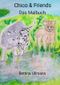 Chico & Friends Cover des Buches Chico & Friends (ISBN: 9783753114798)