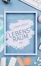 Lebensraum Cover des Buches Lebensraum (ISBN: 9783753402970)