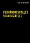 Verhängnisvolles Schachrätsel Cover des Buches Verhängnisvolles Schachrätsel (ISBN: 9783753439327)