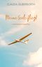 Meine Seele fliegt Cover des Buches Meine Seele fliegt (ISBN: 9783753461762)