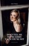 Don't tell me you're sorry 'cause you're not Cover des Buches Don't tell me you're sorry 'cause you're not (ISBN: 9783753472034)