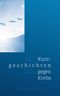 Kurzgeschichten gegen Krebs Cover des Buches Kurzgeschichten gegen Krebs