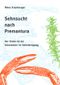 Sehnsucht nach Premantura Cover des Buches Sehnsucht nach Premantura (ISBN: 9783754109816)