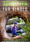 Schnitzen für Kinder Cover des Buches Schnitzen für Kinder (ISBN: 9783754118290)