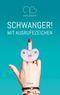 Schwanger! Mit Ausrufezeichen Cover des Buches Schwanger! Mit Ausrufezeichen (ISBN: 9783754307700)