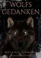 Wolfsgedanken Cover des Buches Wolfsgedanken (ISBN: 9783754339350)