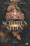 Schattensegen Cover des Buches Schattensegen (ISBN: 9783754667156)
