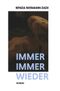 IMMER IMMER WIEDER Cover des Buches IMMER IMMER WIEDER (ISBN: 9783754688267)
