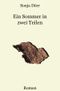 Ein Sommer in zwei Teilen Cover des Buches Ein Sommer in zwei Teilen (ISBN: 9783754975848)