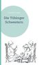 Die Tübinger Schwestern Cover des Buches Die Tübinger Schwestern (ISBN: 9783755700951)