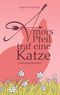 Amors Pfeil traf eine Katze Cover des Buches Amors Pfeil traf eine Katze (ISBN: 9783755711919)
