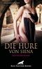 Die Hure von Siena | Erotischer Roman Cover des Buches Die Hure von Siena | Erotischer Roman (ISBN: 9783756196531)