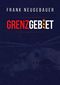 Grenzgebiet Cover des Buches Grenzgebiet