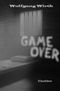 GAME OVER Cover des Buches GAME OVER (ISBN: 9783756514786)