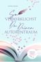 So verwirklichst Du Deinen Autorentraum Cover des Buches So verwirklichst Du Deinen Autorentraum (ISBN: 9783756529926)