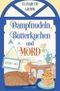 Lenas Café, eine Cosy Crime Serie, Band eins. Jeder Teil ist in sich... / Dampfnudeln, Butterkuchen und Mord Cover des Buches Lenas Café, eine Cosy Crime Serie, Band eins. Jeder Teil ist in sich... / Dampfnudeln, Butterkuchen und Mord (ISBN: 9783757581329)