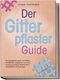 Der Gitterpflaster Guide: Die Komplettanleitung für eine effektive Soforthilfe bei Alltagsleiden von A bis Z, Linderung chronischer Beschwerden & Stressreduktion mit Cross Tapes - inkl. Anwendungs-FAQ Cover des Buches Der Gitterpflaster Guide: Die Komplettanleitung für eine effektive Soforthilfe bei Alltagsleiden von A bis Z, Linderung chronischer Beschwerden & Stressreduktion mit Cross Tapes - inkl. Anwendungs-FAQ (ISBN: 9783757601010)