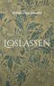 Loslassen Cover des Buches Loslassen (ISBN: 9783757810320)