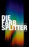 Die Farbsplitter Cover des Buches Die Farbsplitter (ISBN: 9783757819705)