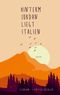 Hinterm Jordan liegt Italien Cover des Buches Hinterm Jordan liegt Italien (ISBN: 9783757859886)