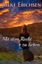 Mit dem Recht ...: ... zu lieben Cover des Buches Mit dem Recht ...: ... zu lieben (ISBN: 9783757912109)