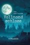 Das verfluchte Vollmondschloss Cover des Buches Das verfluchte Vollmondschloss (ISBN: 9783758101113)