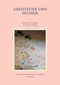 Abenteuer und Müssen Cover des Buches Abenteuer und Müssen (ISBN: 9783758303500)