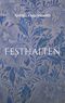 Festhalten Cover des Buches Festhalten (ISBN: 9783758311581)